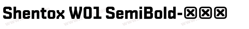 Shentox W01 SemiBold字体转换